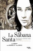 La Sabana Santa Una Trilogia A Traves Del Tiempo Y El Espac