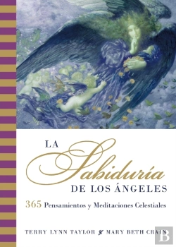 Bertrand.pt - La Sabiduria De Los Angeles: 365 Meditations And Insights From The Heavens