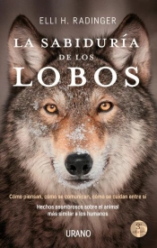 La Sabiduría De Los Lobos