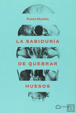 Bertrand.pt - La Sabiduría De Quebrar Huesos