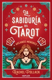 La Sabiduria Del Tarot De Rachel Pollack