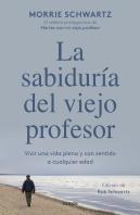 La Sabiduria Del Viejo Profesor