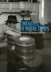La Saga Cinema De Notre Temps
