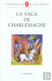 La Saga De Charlemagne