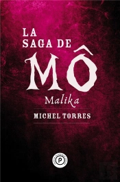La Saga De Mô ; Malika