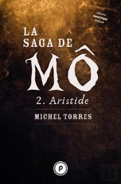 La Saga De Mô T.2 ; Aristide