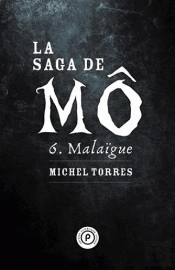 La Saga De Mo, Tome 6 : Malaigue