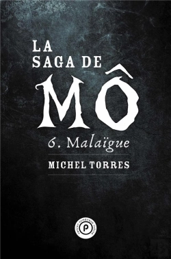 Bertrand.pt - La Saga De Mo, Tome 6 : Malaigue