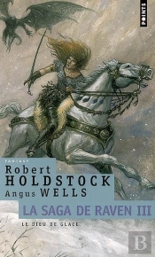 La Saga De Raven T.3 ; Le Dieu De Glace