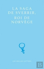 La Saga De Sverrir, Roi De Norvège