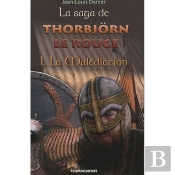 La Saga De Thorbjörn Le Rouge T.1 ; La Malédiction