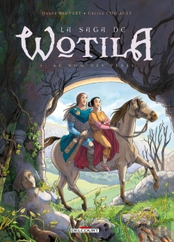 Bertrand.pt - La Saga De Wotila Tome 3 ; Au Nom Des Pères
