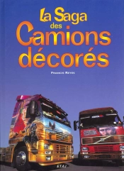 La Saga Des Camions Decores