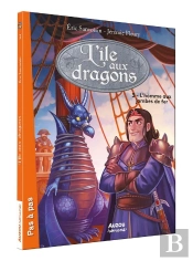 La Saga Des Dragons - Cycle 2 : L'Île Aux Dragons Tome 3 : L'Homme Aux Jambes De Fer