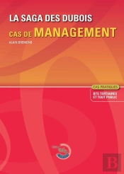 La Saga Des Dubois Tome 2 - Corrigé : Management Pour Les Bts 2e Année