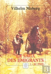 La Saga Des Emigrants T.1