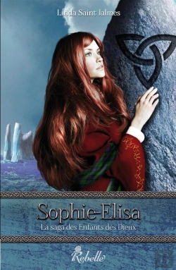 Bertrand.pt - La Saga Des Enfants Des Dieux T.4 ; Sophie-Elisa