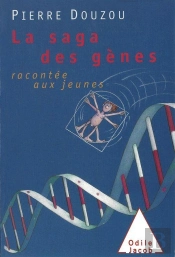 La Saga Des Gènes Racontée Aux Jeunes