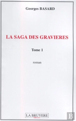 Bertrand.pt - La Saga Des Gravières T.1