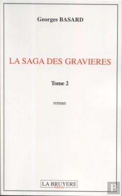 Bertrand.pt - La Saga Des Gravières T.2