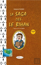 La Saga Des Le Bihan T.1