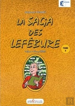 Bertrand.pt - La Saga Des Lefébure Tome 5