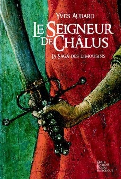Bertrand.pt - La Saga Des Limousins T.1 ; Le Seigneur De Chalus