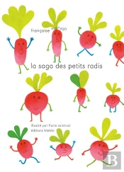 La Saga Des Petits Radis