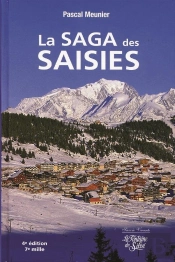 La Saga Des Saisies (Édition 2007)