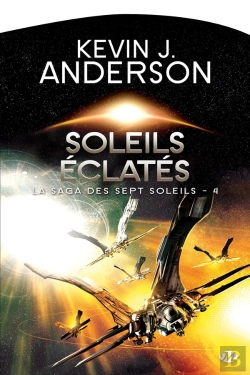 Bertrand.pt - La Saga Des Sept Soleils, T4 : Soleils Eclates