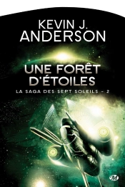 La Saga Des Septs Soleils, T2 : Une Foret D'Etoiles
