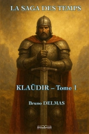 La Saga Des Temps Tome 1 : Klaüdir