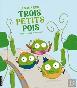 Bertrand.pt - La Saga Des Trois Petits Pois