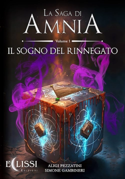 Bertrand.pt - La Saga Di Amnia - Vol.1: Il Sogno Del Rinnegato