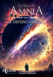 La Saga Di Amnia - Vol.3: Il Destino Dei Cieli
