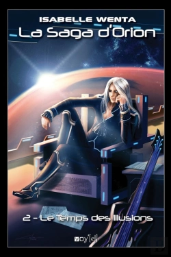 Bertrand.pt - La Saga D'Orion Tome 2 ; Le Temps Des Illusions