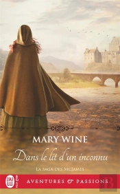 La Saga Mcjames, 1 : Dans Le Lit D'Un Inconnu