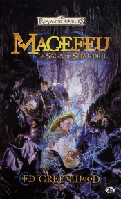 La Saga Shandril, T.1 : Magefeu