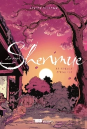 La Saga Shenmue : Le Voyage D'Une Vie