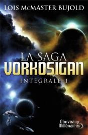 La Saga Vorkosigan, L'Integrale - 1