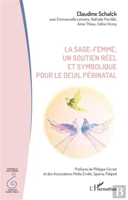 Bertrand.pt - La Sage-Femme, Un Soutien Réel Et Symbolique Pour Le Deuil Périnatal