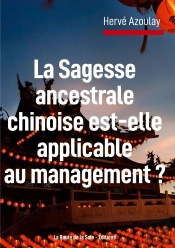 La Sagesse Ancestrale Chinoise Est-Elle Applicable Au Management ?