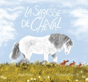 La Sagesse De Cheval