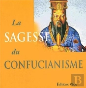 La Sagesse De Confucius