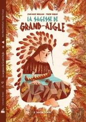 La Sagesse De Grand-Aigle