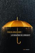 La Sagesse De L'Argent