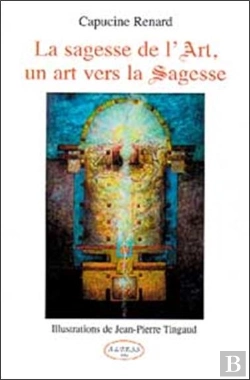 Bertrand.pt - La Sagesse De L'Art, Un Art Vers La Sagesse