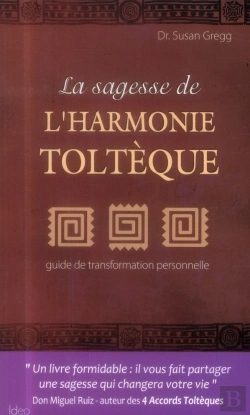 Bertrand.pt - La Sagesse De L'Harmonie Toltèque