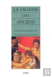 La Sagesse Des Anciens
