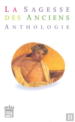Bertrand.pt - La Sagesse Des Anciens ; Anthologie